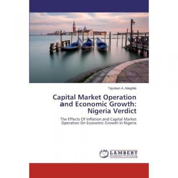 Capital Market Operation nd Economic Growth: Nigeria Verdict