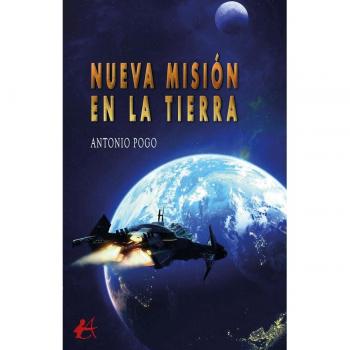Nueva mision en la tierra.