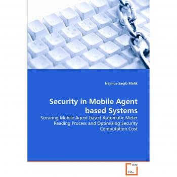 Security in Mobile Agent based Systems