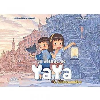 La balade de Yaya, tome 2. La prisonnière