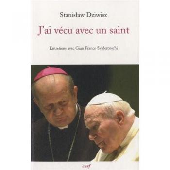 J'ai vécu avec un saint