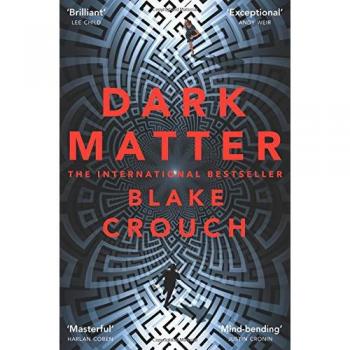 Dark Matter by Blake Crouch