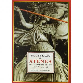 Bajo el signo de atenea (Tapa blanda).