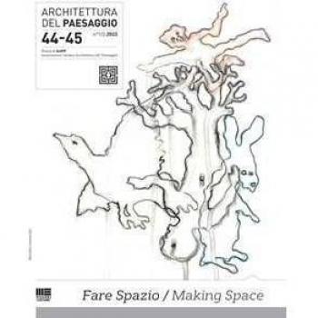Architettura del paesaggio. Rivista semestrale dell'AIAPP Associa...