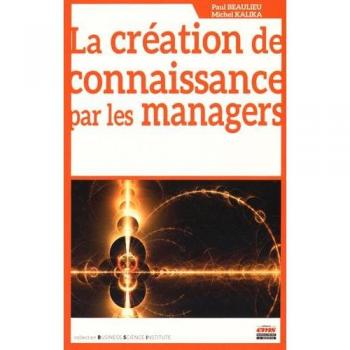 La création de connaissance par les managers