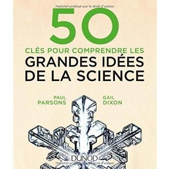 50 clés pour comprendre les grandes idées de la science