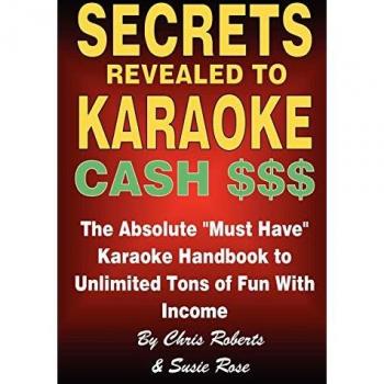 Secrets Revealed to Karaoke Cash $$$