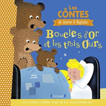 Boucles D'Or Et Les Trois Ours