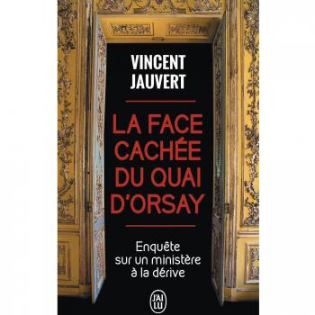La face cachée du Quai d'Orsay