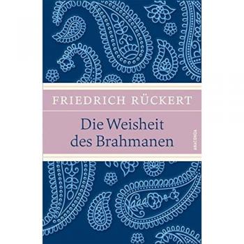 Die Weisheit des Brahmanen (LEINEN mit Schmuckprägung)