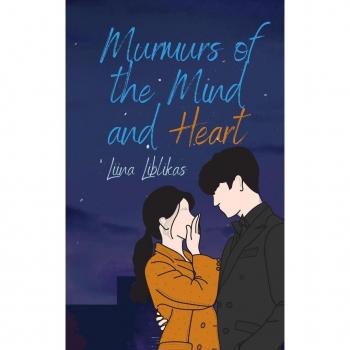 Liblikas, Liina: Murmurs of the Mind and Heart