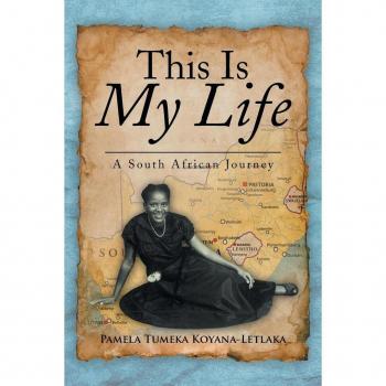 Koyana-Letlaka, Pamela Tumeka: This Is My Life