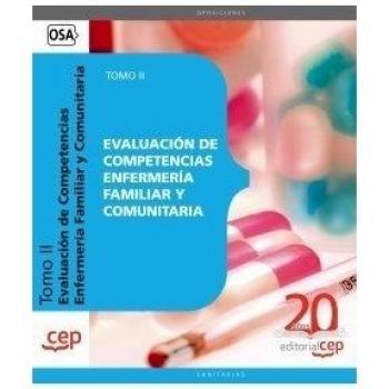 Evaluación de Competencias Enfermería Familiar y Comunitaria. Tomo II