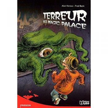 Terreur au magic palace