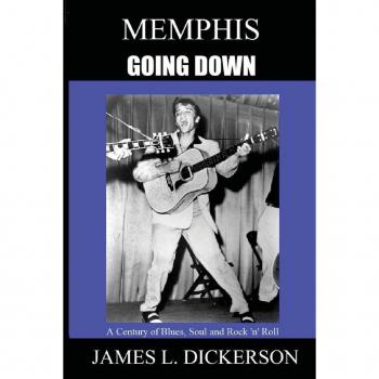 Dickerson, James L.: Memphis Going Down
