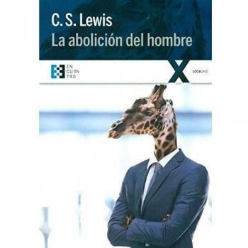 LA ABOLICIÓN DEL HOMBRE