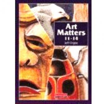Art Matters 11-14 Student Book