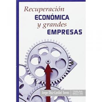 Recuperación económica y grandes empresas