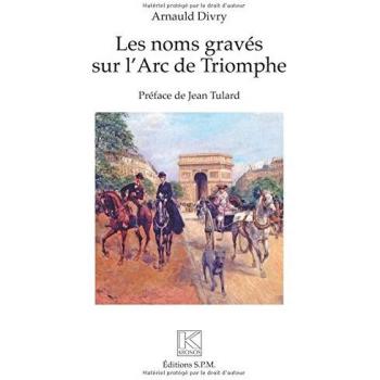 Les noms gravés sur l'Arc de Triomphe
