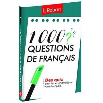 1000 Questions De Francais: Common Questions On The French Language (Les Dictionnaires Thematiques)