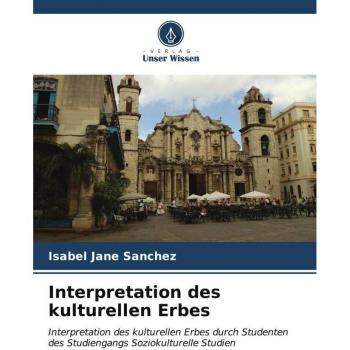 Interpretation des kulturellen Erbes