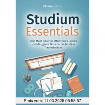 Studium Essentials: Dein Must-Have für effektiveres Lernen und das ganze Drumherum für dein Traumstudium!