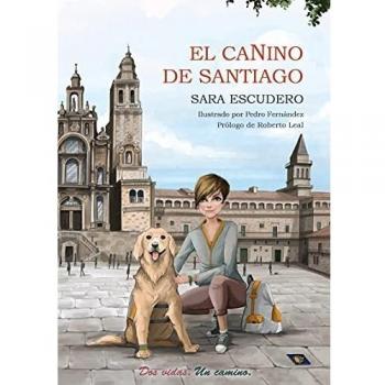 EL CANINO DE SANTIAGO (2ªED) (NARRATIVA
