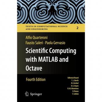 Scientific Computing with MATLAB and Octave