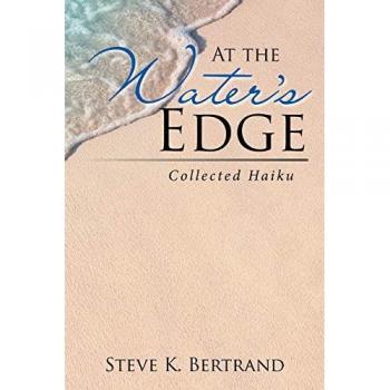 At the Water's Edge: Collected Haiku