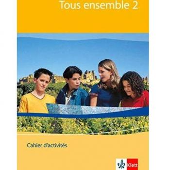 Tous ensemble 2: Cahier d'activités Band 2