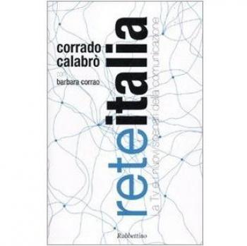 Rete Italia. La Tv e i nuovi scenari della comunicazione