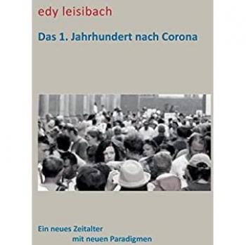 Das 1. Jahrhundert nach Corona