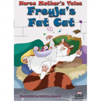 Norse Mother's Tales: Freyja's Fat Cat