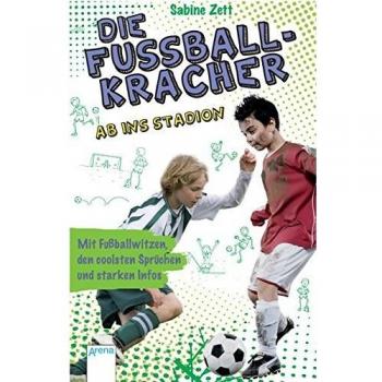 Die Fußballkracher (2). Ab ins Stadion