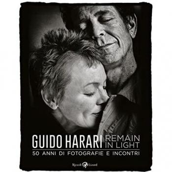Remain in light. 50 anni di fotografie e incontri. Ediz. illustrata