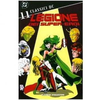 Legione dei super-eroi. Classici DC