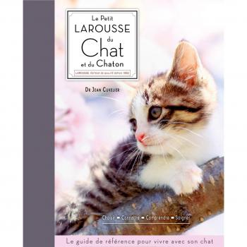 Le petit Larousse du chat et du chaton