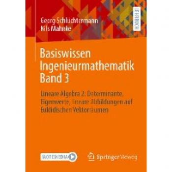Basiswissen Ingenieurmathematik Band 3: Lineare Algebra 2