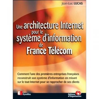 Une Architecture Internet Pour Le Systeme D'information De France Telecom
