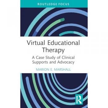 Virtual Educational Therapy: A Case Study of Clinical Supports and Advocacy
