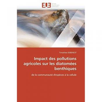 Impact des pollutions agricoles sur les diatomées benthiques: de la communauté d'espèces à la cellule