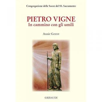 Pietro Vigne. In cammino con gli umili