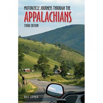 Motorcycle Journeys Through the Appalachians: 3rd Edition