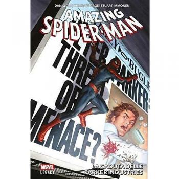 Amazing Spider-Man. La caduta delle Parker Industries (Vol. 6)