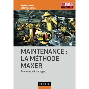 Maintenance : la méthode Maxer
