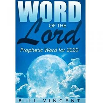 Word of the Lord: Prophetic Word for 2020