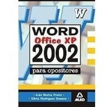 MICROSOFT WORD 2002 (OFFICE XP) PARA OPOSITORES