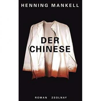 Henning Mankell Der Chinese: Roman