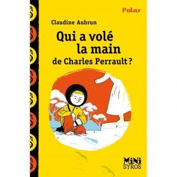 Qui a volé la main de Charles Perrault ?