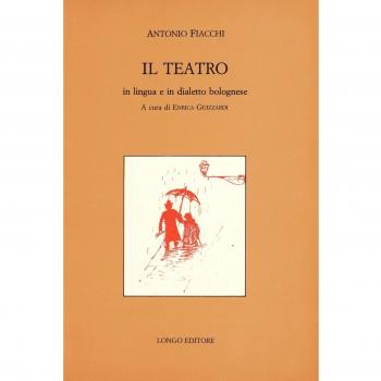 Il teatro in lingua e in dialetto bolognese